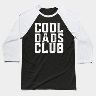Cool Dads Club Funny Father's day Baseball T-Shirt